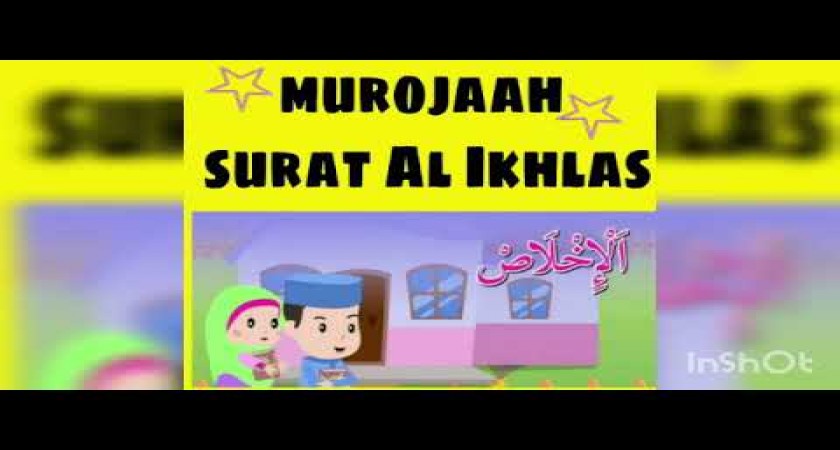 Muroja'ah QS Al Ikhlas