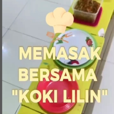 Memasak Bersama Koki Lilin Pembelajaran Tema Koki Jenjang TK A