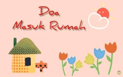 Muroja'ah Doa Masuk Rumah
