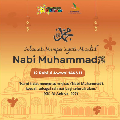 Selamat Memperingati Maulid Nabi Muhammad SAW 12 Rabiul Awwal 1446 H